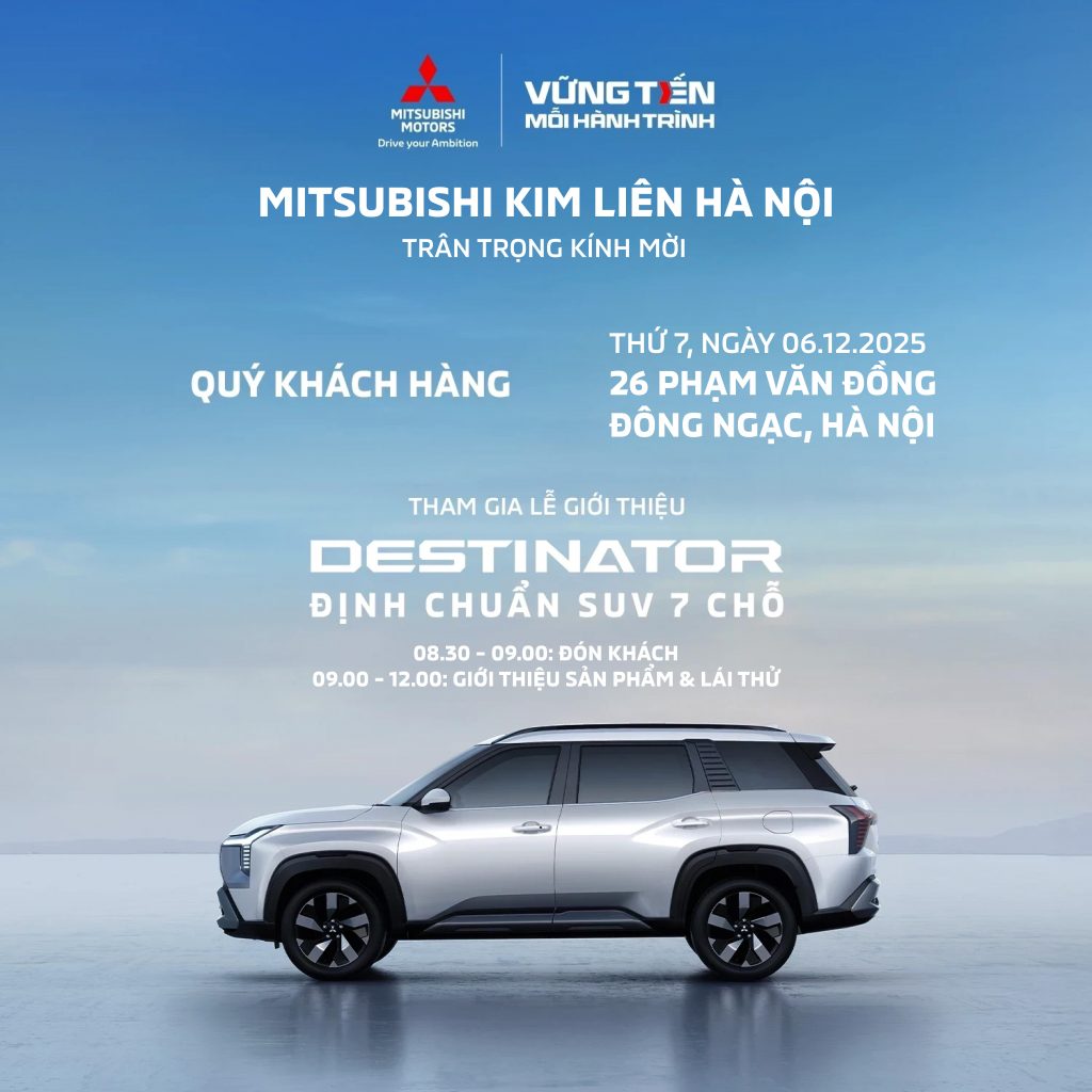 THƯ MỜI THAM DỰ SỰ KIỆN RA MẮT CHÍNH THỨC MITSUBISHI DESTINATOR TẠI KIM LIÊN HÀ NỘI